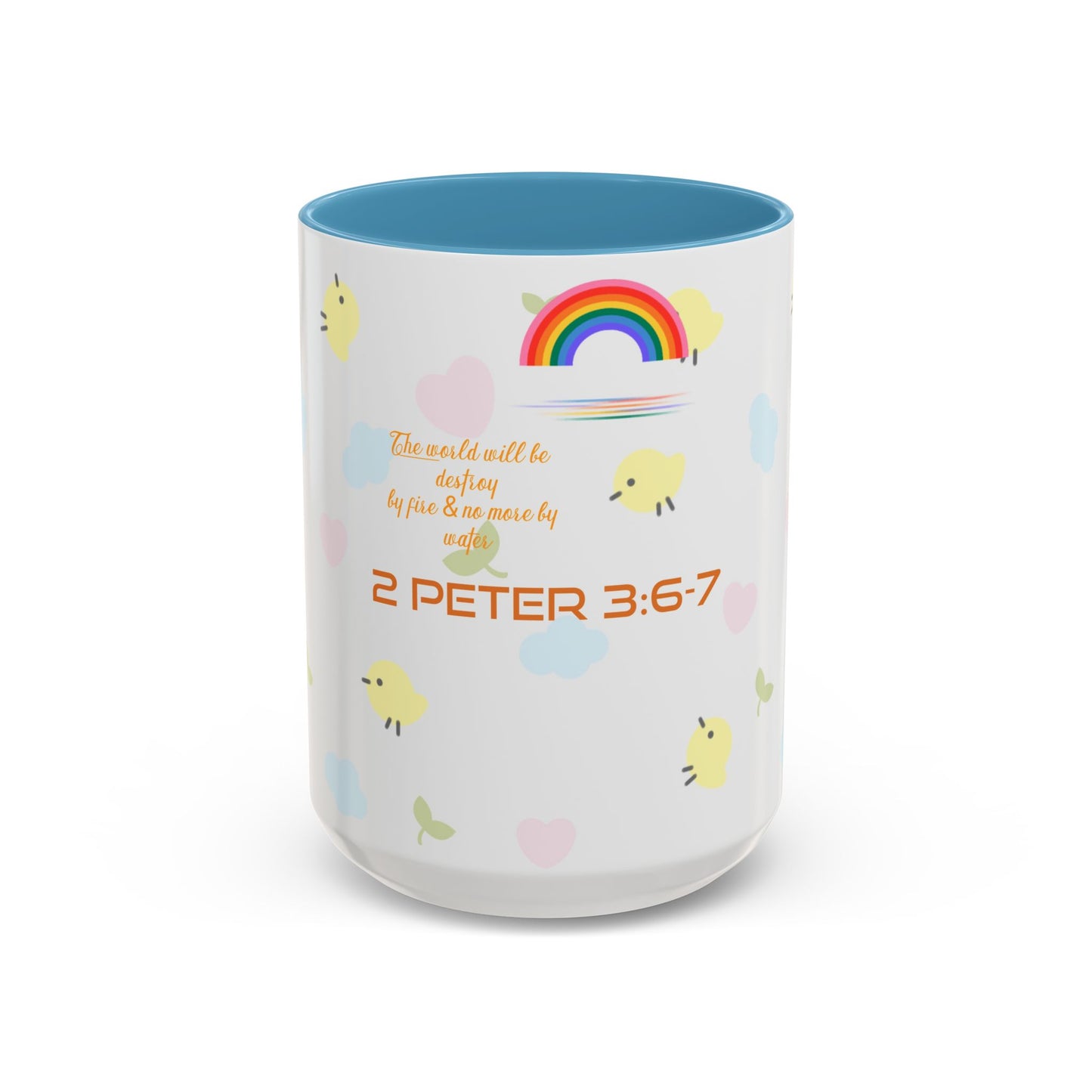 2 Peter 3:67 Inspirational Coffee Mug — Cute Rainbow & Chick Faith Design