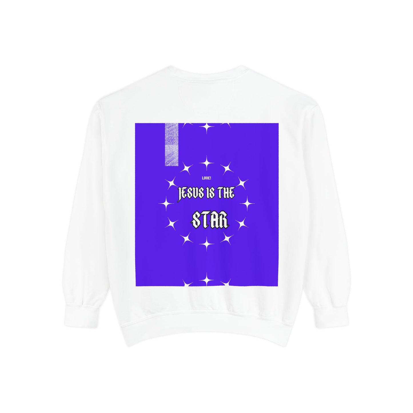 Christian Graphic Sweatshirt — "Jesus Is The Star" Inspirational Pullover