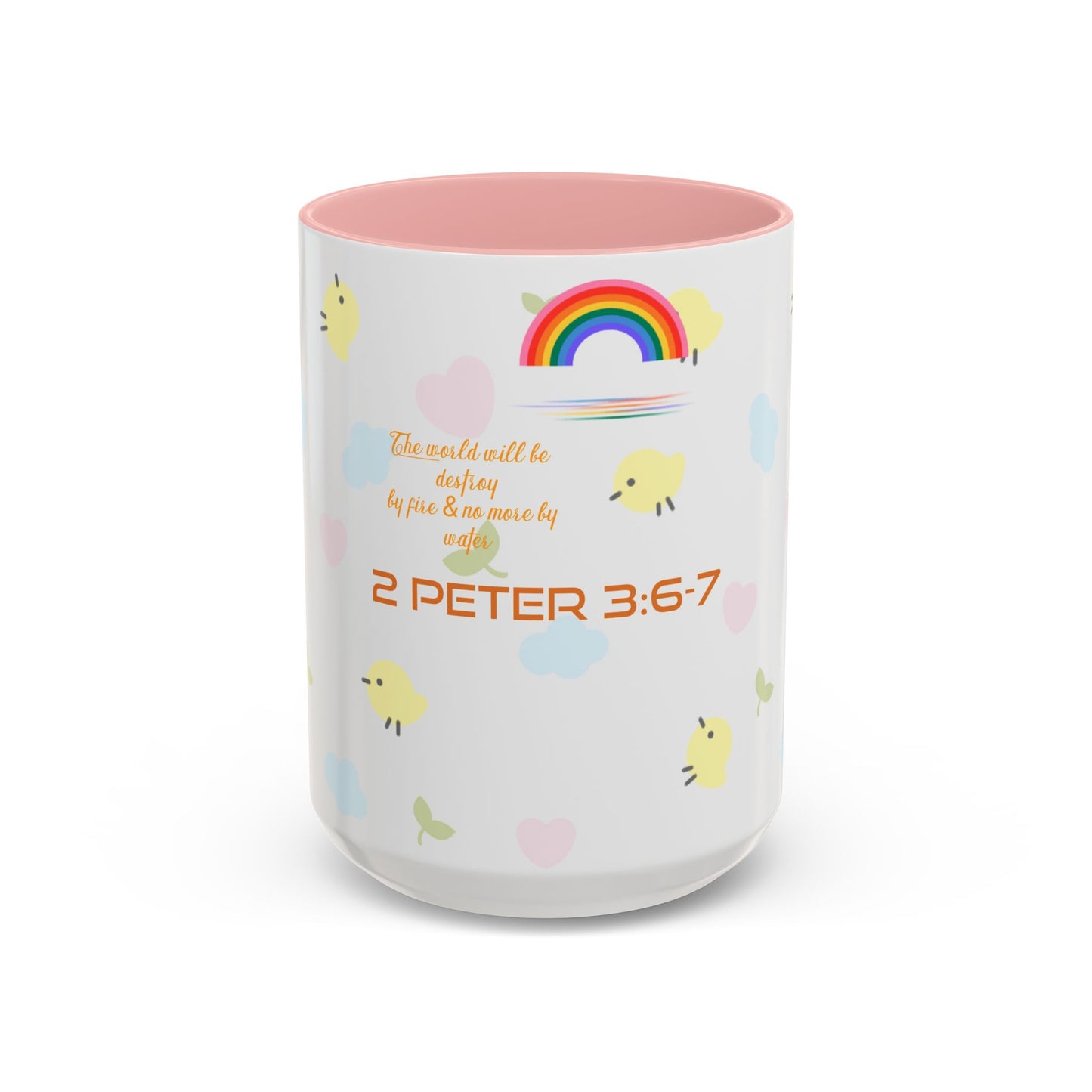 2 Peter 3:67 Inspirational Coffee Mug — Cute Rainbow & Chick Faith Design